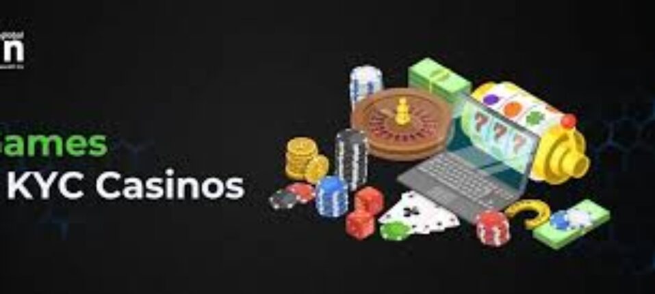 Exploring Casinos Without KYC The Future of Online Gaming