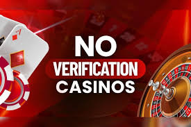 Casinos Without Verification A Guide to Seamless Gaming -207958748