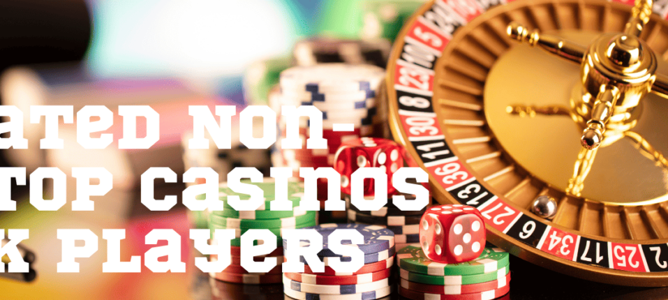 Discover New Casinos Not Blocked by Restrictions