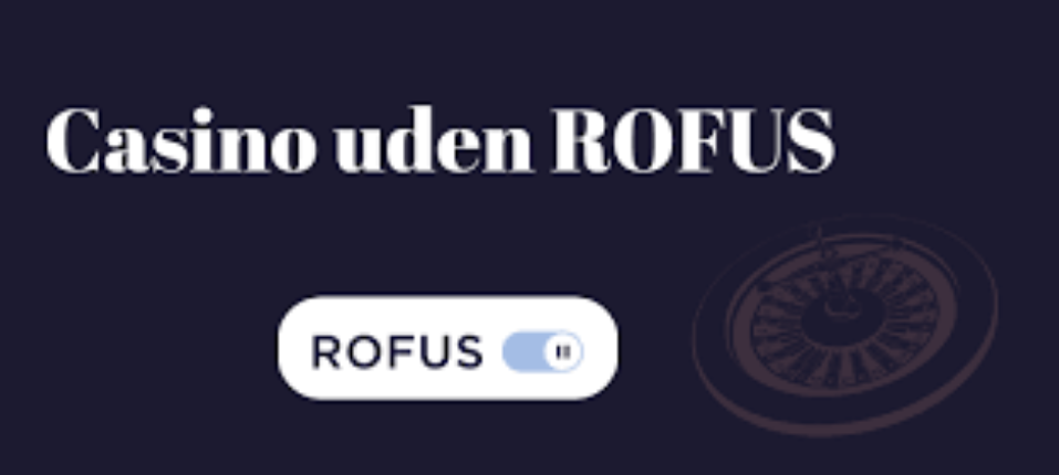 Online Casino Uden Om Rufus En Guide til Spil uden Restriktioner