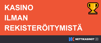 Nettikasino Ilman Rekisteröintiä Nopeaa ja Helppoa Pelaamista 1004330675
