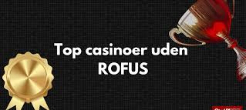 Casino Uden Rufus Trustly En Guide til Sikker Spiloplevelse