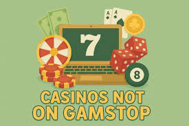 Discover Online Casinos Not Blocked by GamStop