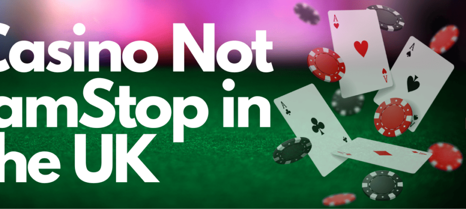 Non-Gamstop Casinos Your Guide to Safe and Diverse Online Gaming