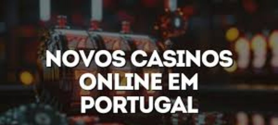Casinos Online em Portugal O Guía Completo para Jogar com Segurança