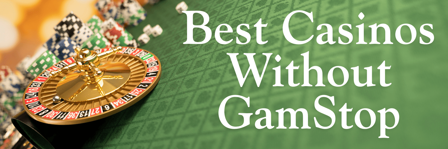 Discover the Best Casinos Not on Gamstop in the UK 1787976895