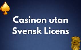 Upplev Spänningen med Casino Utan Svensk Licens